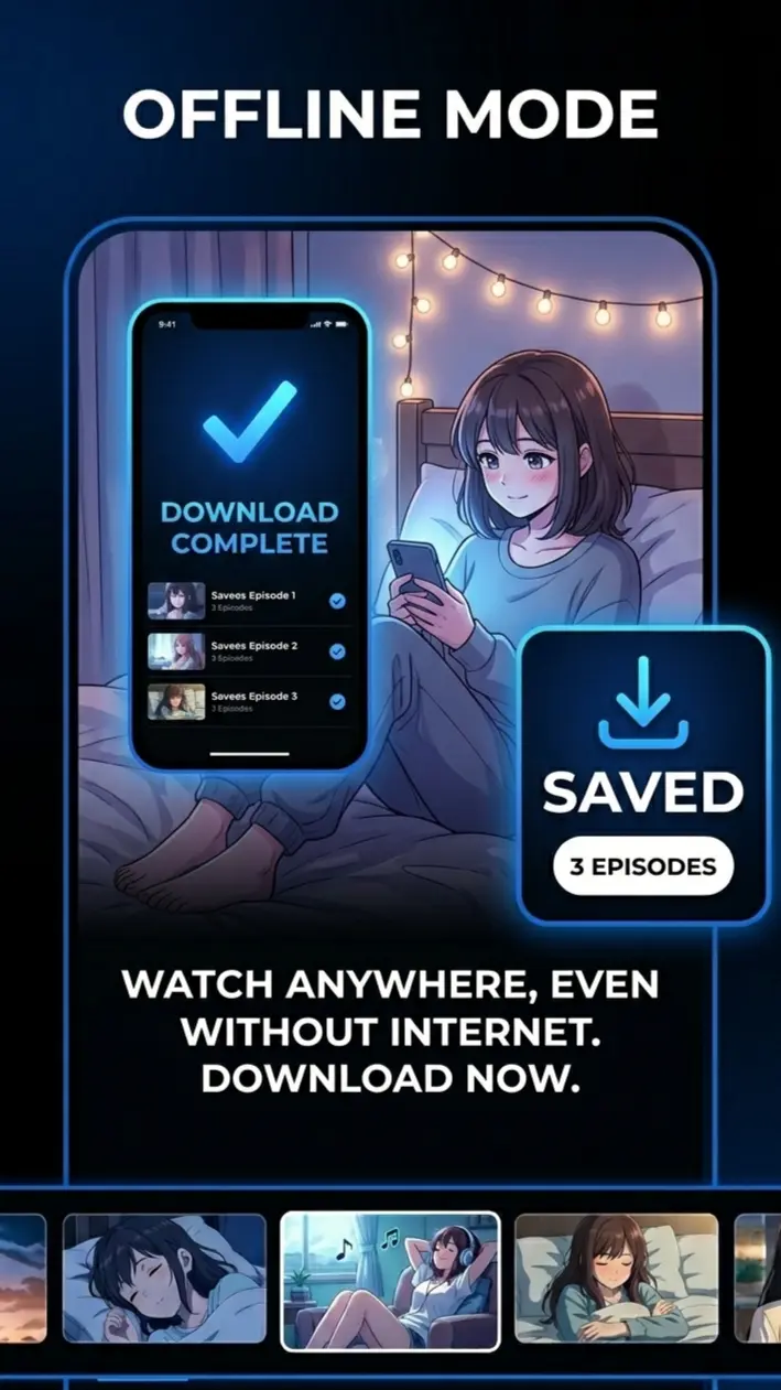 Offline Viewing and Download Feature Mobile app screen showing "Download Complete" and "Saved" status for watching episodes without internet.